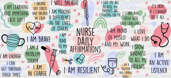 Daily Nurse Affirmations - Nurse Cup Wrap UV Sticker Permanent UV DTF Decal