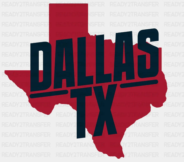 Dallas TX - States & Cities DTF Transfer