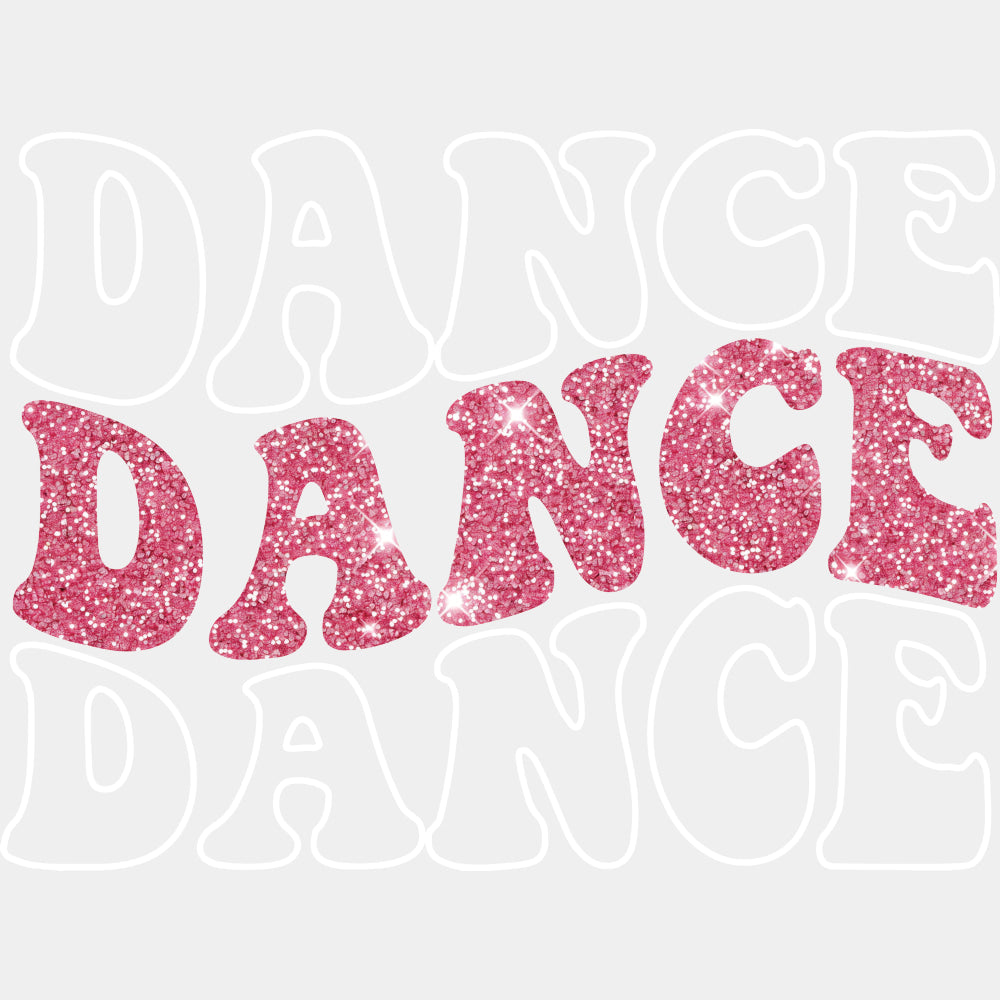 Dance Dance Dance - Dancing DTF Transfers ready2transfer Light Color Design (See Imaging)