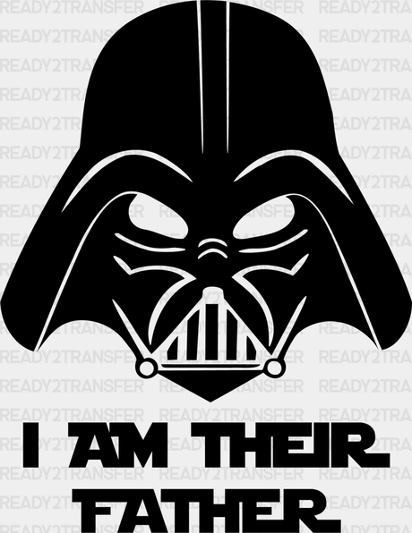 Darth Vader I Am Their Father Father’s Day Dtf Transfer