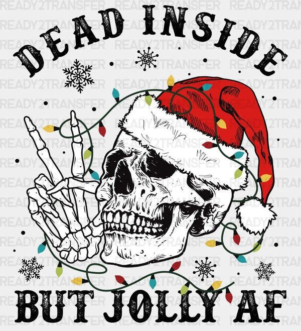 DEAD INSIDE BUT JOLLY AF DTF Transfer