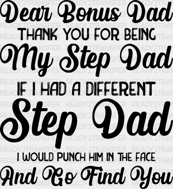 Dear Bonus Dad - Father's Day DTF Heat Transfer
