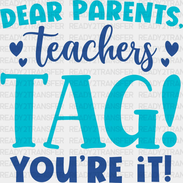 Dear Parents Teachers - Parents DTF heat transfer