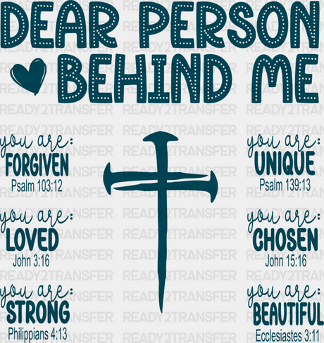 Dear Person Behind Me Cross Design - Christianity Dtf Transfer