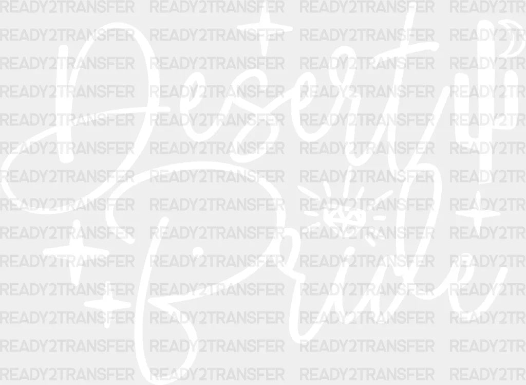 Desert Bride - Wedding Crew Iron On Dtf Transfer Adult Unisex S & M (10’’) / Light Color Design