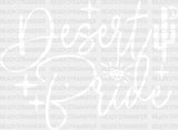 Desert Bride - Wedding Crew Iron On Dtf Transfer Adult Unisex S & M (10’’) / Light Color Design