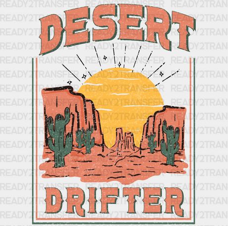 Desert Drifter Design - Western Dtf Transfers