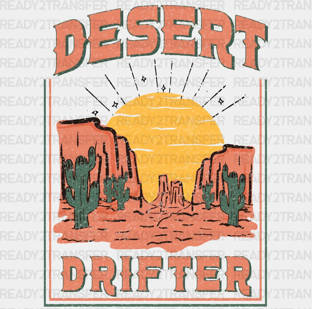 Desert Drifter Design - Western Dtf Transfers