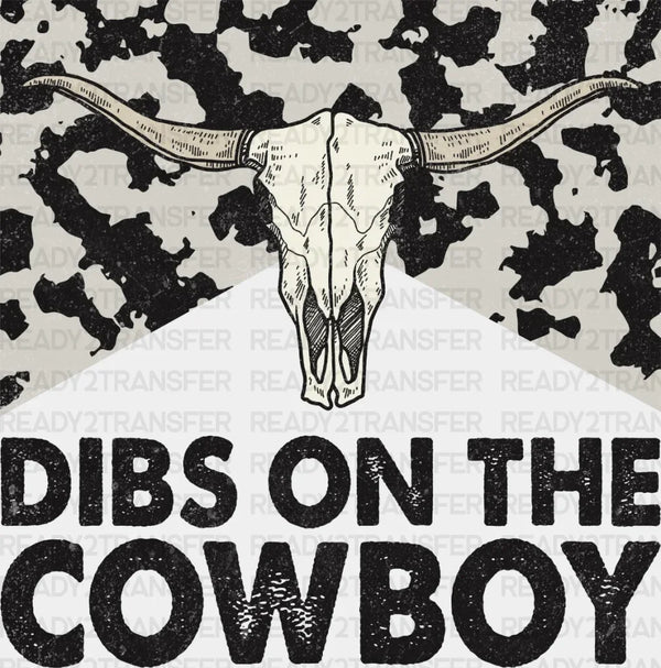 DIBS ON THE COWBOY DTF Transfer