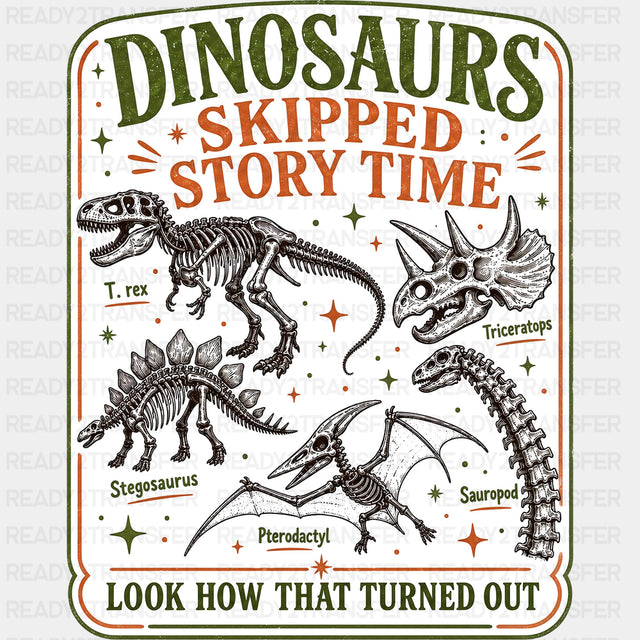 Dinosaurs Skipped Story Time - Reading DTF Transfers