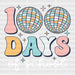 DISCO BALL 100 Days Of School DTF Transfer ready2transfer White