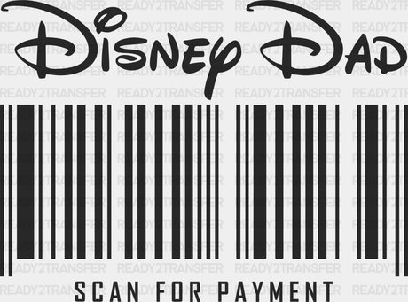 Disney Dad Father’s Day Dtf Transfer