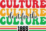 Do It For The Culture 1865 - Juneteenth DTF Transfer Adult Unisex - S & M (10’’) / Dark Color Design (See Imaging)