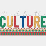 Do It For The Culture Blm Dtf Transfer Adult Unisex - S & M (10’) / White