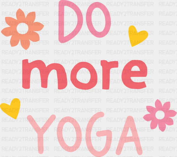 Do More Yoga - Yoga DTF Transfer