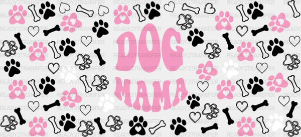 Dog Mama Pink And White - Pets Cup Wrap UV Sticker Permanent UV DTF Decal