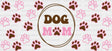 Dog Mom Circular Design - Pets Cup Wrap Uv Sticker Permanent Dtf Decal