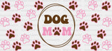 Dog Mom Circular Design - Pets Cup Wrap Uv Sticker Permanent Dtf Decal