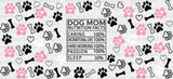 Dog Mom Nutrition Facts - Pets Cup Wrap Uv Sticker Permanent Dtf Decal