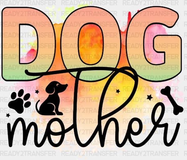 Dog Mother DTF Transfer