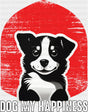 Dog My Happiness - Dogs DTF Transfer