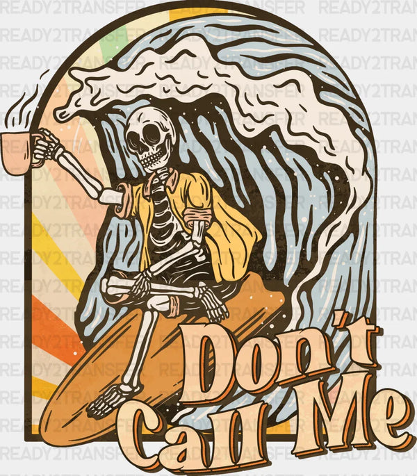 Don't Call Me Summer DTF Transfer