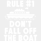Don't Fall Off The Boat - Family Cruise DTF heat transfer ready2transfer Light Color Design ( See imaging )