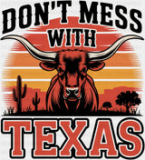 Don’t Mess With Texas Bull Design - States & Cities DTF Transfer