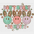 Don’t Worry Be Hoppy Easter Dtf Heat Transfer Design