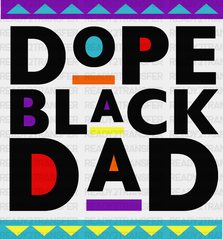 Dope Black Dad Blm Dtf Transfer Adult Unisex - S & M (10’) /