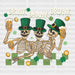 Drink Drank Drunk Skeleton St. Patrick's Day DTF Heat Transfer, Saint Patricks Day Design, St Paddys Day DTF ready2transfer White