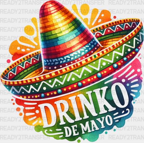 Drinko De Mayo Sombrero - Cinco Dtf Heat Transfer