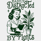 Easily Distracted By Plants - Plants DTF Transfers ready2transfer Green Color Design (See Imaging)