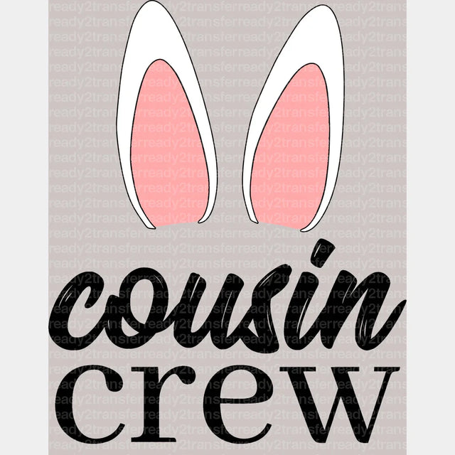Easter Cousin Crew DTF Heat Transfer, Easter Design ready2transfer Black