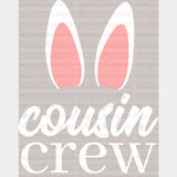 Easter Cousin Crew DTF Heat Transfer, Easter Design - ready2transfer