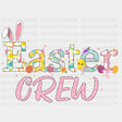 Easter Crew Dtf Heat Transfer Design