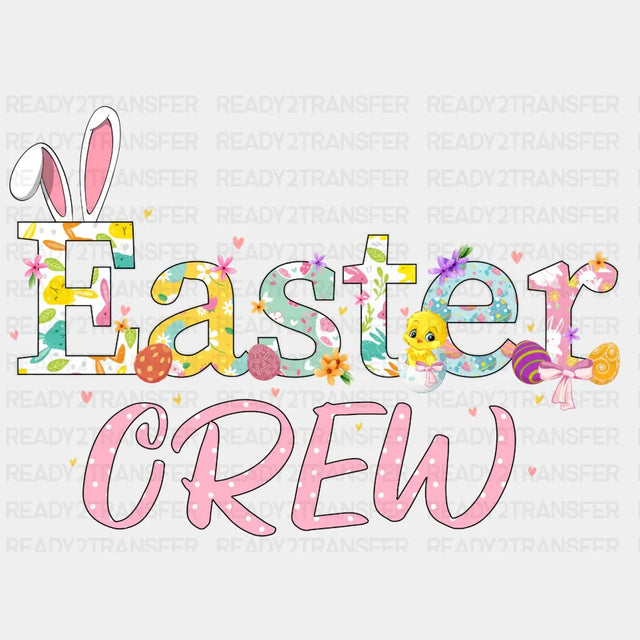 Easter Crew Dtf Heat Transfer Design