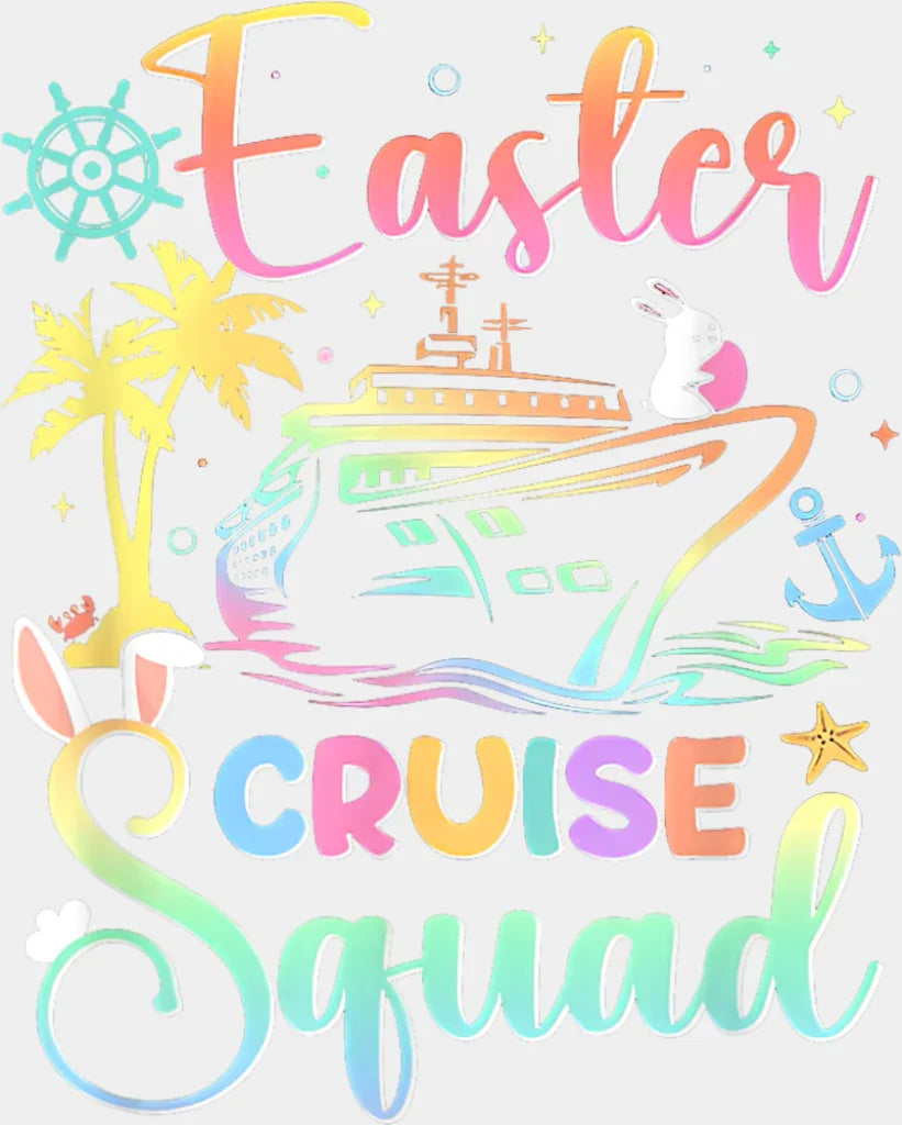 Easter Cruise Squad - Vacation DTF Transfer Adult Unisex - S & M (10’’) / Light Color Design (See Imaging)