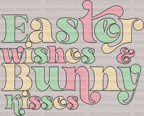 Easter Wishes & Bunny Kisses Easter DTF Heat Transfer, Easter Design - ready2transfer