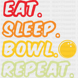 Eat. Sleep. Bowl. Repeat. - Bowling DTF Transfers ready2transfer