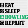 Eat Sleep Bowling Repart - Bowling DTF Transfers ready2transfer Dark Color Design (See Imaging)