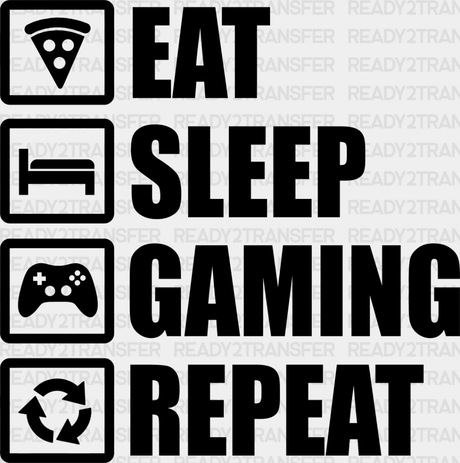 Eat Sleep Gaming Repeat - Video Game Dtf Heat Transfer Adult Unisex S & M (10’’) / Dark Color