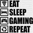 Eat Sleep Gaming Repeat - Video Game DTF Heat Transfer ready2transfer Dark Color Design ( See imaging )