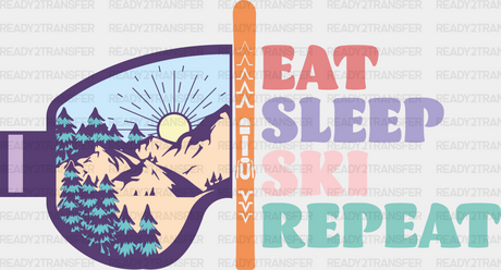 Eat Sleep Ski Repeat - Skiing Dtf Heat Transfer