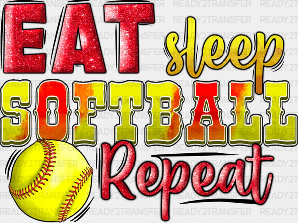 Eat Sleep Softball Repeat - Softball DTF Heat Transfer