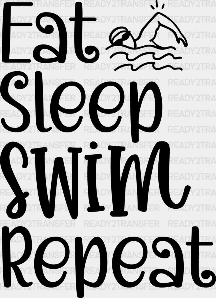 Eat Sleep Swim Repeat - Swimming Dtf Heat Transfer Adult Unisex S & M (10’’) / Black