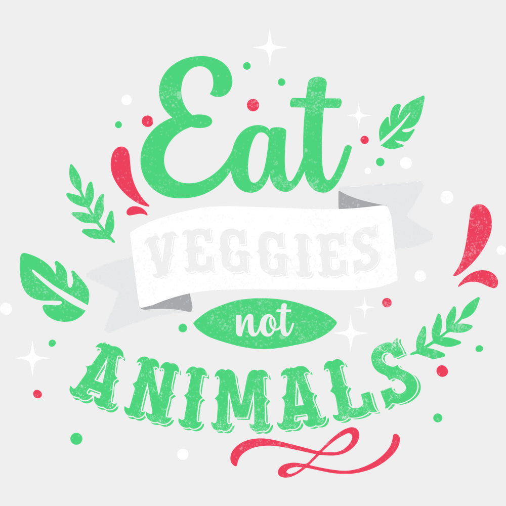 Eat Veggies Not Animals - Vegan DTF Transfers - Adult Unisex - S & M (10’’) / Light Color Design (See Imaging)