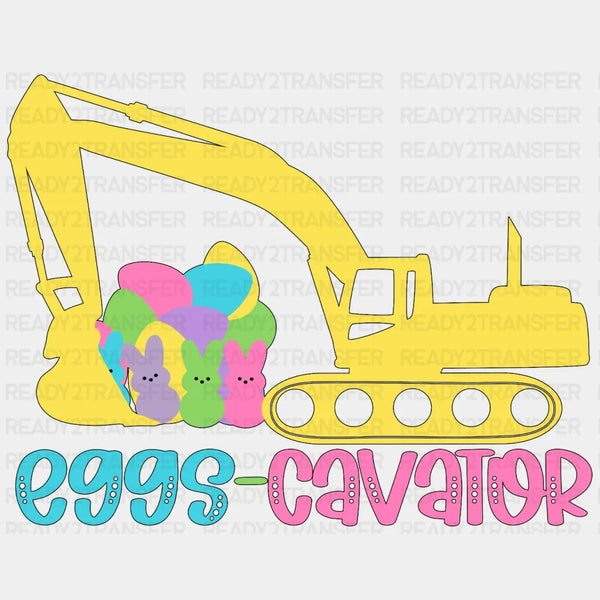 Eggs-Cavator Easter DTF Heat Transfer, Easter Design