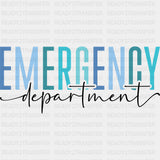 Emergency Department Blue - ER Nurse DTF Transfers ready2transfer Dark Color Design (See Imaging)