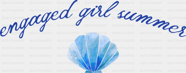 Engaged Girl Summer - Summer DTF Transfer